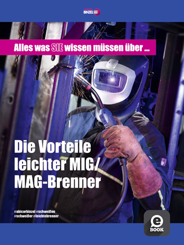 Die Vorteile leichter MIG/MAG-Brenner Leichtgewichtbrenner